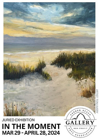 In the Moment – Cannon Beach Gallery, Cannon Beach OR