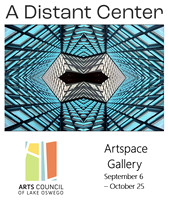 A Distant Center  – Artspace, Lake Oswego OR (feat. "Seattle P.L.")